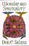 Worship & Spirituality - Don E. Saliers