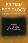 British Sociology Seen from Without and Within - A.H. Halsey, W.G. Runciman