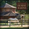 Ultimate Horse Barns - Randy Leffingwell