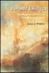 Formal Charges: The Shaping of Poetry in British Romanticism - Susan J. Wolfson