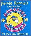 Purple Ronnie's Little Star Signs: Aquarious - Giles Andreae