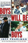 Boys Will Be Boys - Jeff Pearlman