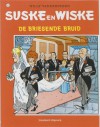 De briesende bruid - Willy Vandersteen