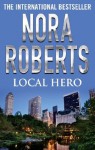 Local Hero - Nora Roberts