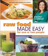 Raw Food Made Easy for 1 or 2 People, Revised Edition - Jennifer Cornbleet