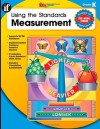 Using the Standards: Measurement, Grade K - School Specialty Publishing