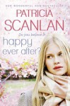 Happy Ever After - Patricia Scanlan