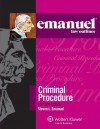 Criminal Procedure (Emanuel Law Outlines) - Steven L. Emanuel