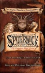 The Spiderwick Chronicles: the First Complete Serial (The Spiderwick Chronicles, #1-5) - Holly Black, Tony DiTerlizzi