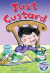 Just Custard - Joe Hackett, Alexandra Colombo