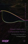 Mixed Methods in Comparative Politics: Principles and Applications (Research Methods Series) - Dirk Berg-Schlosser