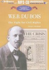 W E B DuBois (The Library of American Lives and Times) - Ryan P. Randolph