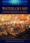 Waterloo 1815 - Captain Mercer's Journal - W. H. Fichett, Bob Carruthers