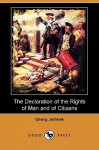 The Declaration of the Rights of Man and of Citizens (Dodo Press) - Georg Jellinek, Max Farrand