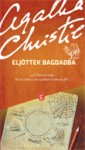 Eljöttek Bagdadba - Miklós Barna, Agatha Christie