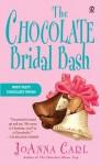 The Chocolate Bridal Bash (A Chocoholic Mystery #6) - JoAnna Carl