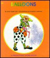 Balloons (Gill, Janie Spaht. Predictable Word Book. Kb, Intermediate.) - Janie Spaht Gill, Elizabeth Lambson