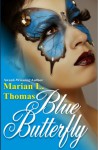 Blue Butterfly - Marian L. Thomas