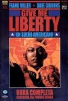 Give Me Liberty: Un sueño americano - Frank Miller, Dave Gibbons