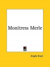 Monitress Merle - Angela Brazil