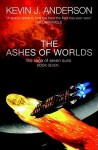The Ashes of Worlds - Kevin J. Anderson