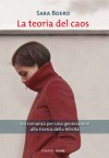 La teoria del caos - Sara Boero, Thomas Ehretsmann