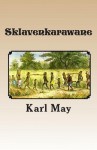 The Caravan of Death (Series 3 Volume 2) - Karl May