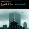 Underworld: A Novel (Audio) - Don DeLillo