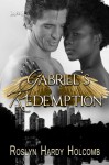 Gabriel's Redemption - Roslyn Hardy Holcomb
