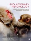 Evolutionary Psychology: Neuroscience Perspectives concerning Human Behavior and Experience - William J. Ray