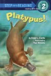 Platypus! (Step into Reading) - Ginjer L. Clarke, Paul Mirocha