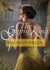 The Gypsy King - Maureen Fergus