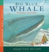 Big Blue Whale - Nicola Davies, Nick Maland