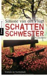 Schattenschwester - Simone van der Vlugt