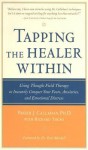 Tapping the Healer Within - Roger Callahan, Richard Trubo