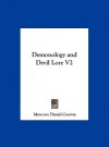 Demonology and Devil Lore V2 - Moncure D. Conway