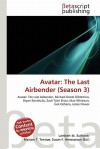 Avatar: The Last Airbender (Season 3) - Lambert M. Surhone, Susan F. Marseken