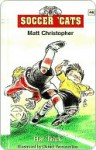 Soccer 'Cats #4: Hat Trick - Matt Christopher, Unknown