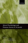 Moral Psychology and Human Action in Aristotle - Michael Pakaluk, Giles Pearson