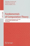 Fundamentals of Computation Theory: 17th International Symposium, FCT 2009, Wroclaw, Poland, September 2-4, 2009, Proceedings - Miroslaw Kutylowski, Maciej Gebala, Witold Charatonik