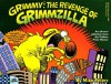 Grimmy: The Revenge of Grimzilla! (Mother Goose And Grimm) - Mike Peters