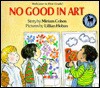 No Good in Art - Miriam Cohen