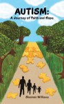 Autism: A Journey of Faith and Hope - Shannon Williams