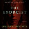 The Exorcist: 40th Anniversary Edition (Audio) - Eliana Shaskan, William Peter Blatty