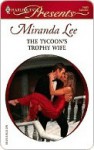 The Tycoon's Trophy Wife (Harlequin Presents) - Miranda Lee