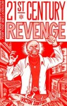 21st Century Revenge: Down and Dirty Tactics for the Millennium - Victor Santoro