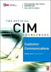 CIM Coursebook 06/07 Customer Communications (CIM Coursebook) - Maggie Jones