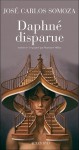 Daphné disparue - José Carlos Somoza, Marianne Millon