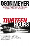 Thirteen Hours - Deon Meyer