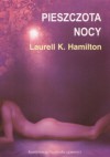 Pieszczota nocy - Laurell K. Hamilton